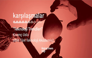 Öğretmen Ağı | Teknoloji Trendleri Semineri