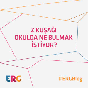 Z Kuşağının “Okul”u