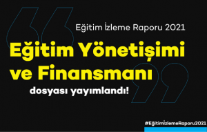 📄 EİR 2021’in İlk Dosyası Eğitim Yönetişimi ve Finansmanı Yayımlandı