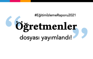 📄 EİR 2021: Öğretmenler Yayımlandı