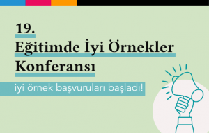 19. Eğitimde İyi Örnekler Konferansı