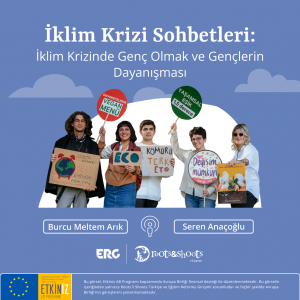 Podcast 2 | İklim krizinde genç olmak ve gençlerin dayanışması