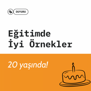 Eğitimde İyi Örnekler 20 Yaşında!